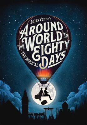 Around the World in Eighty Days!  A Daring Journey Through Victorian Era Exploration and Comedy!